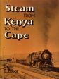Steam from Kenya to the Cape.  E Talbot