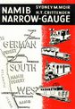 Namib Narrow-Gauge.  S Moir and H T Crittenden